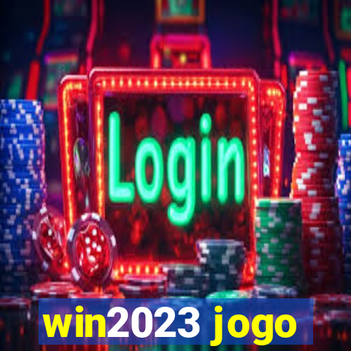 win2023 jogo